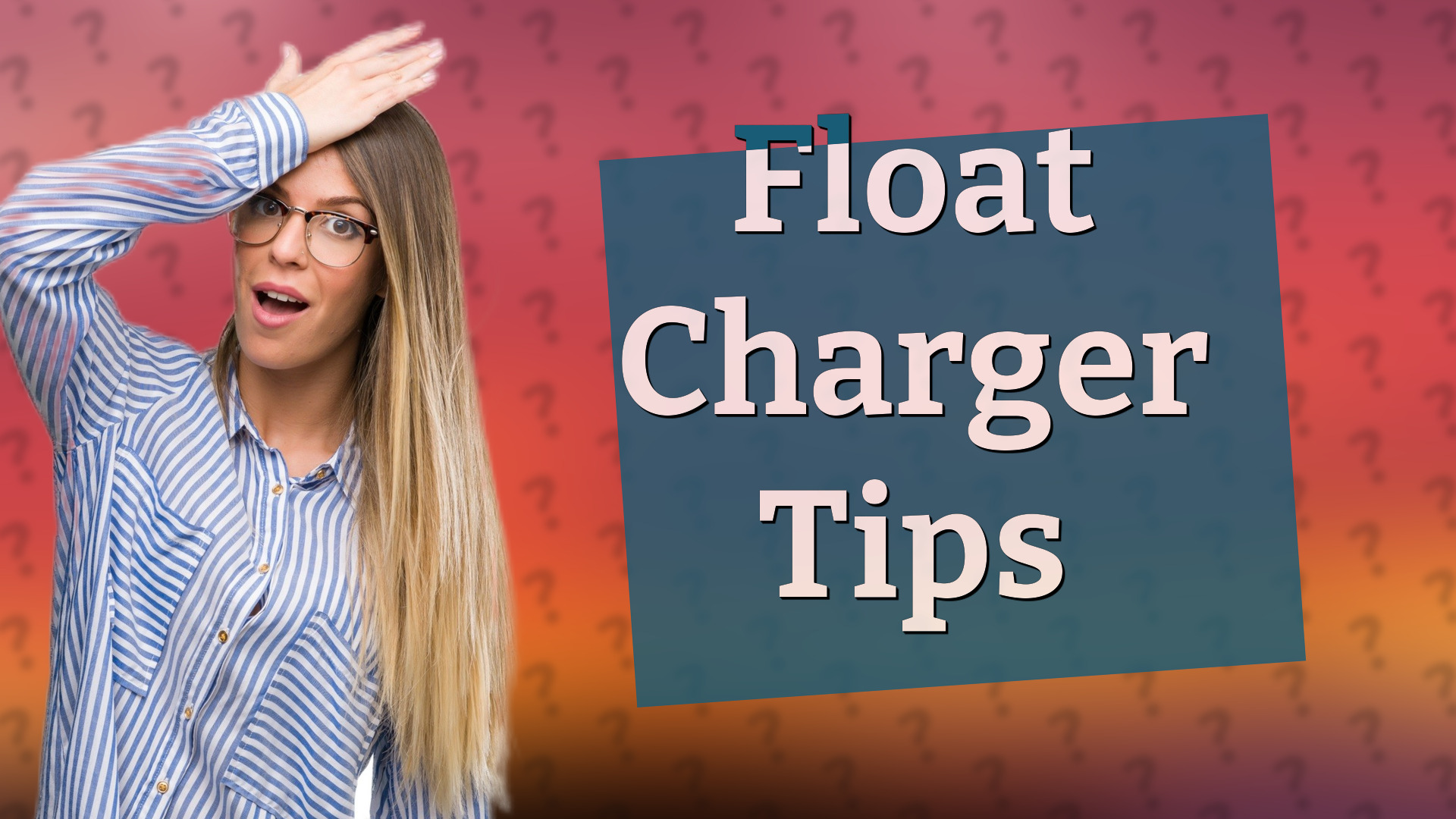 Float Charger Tips