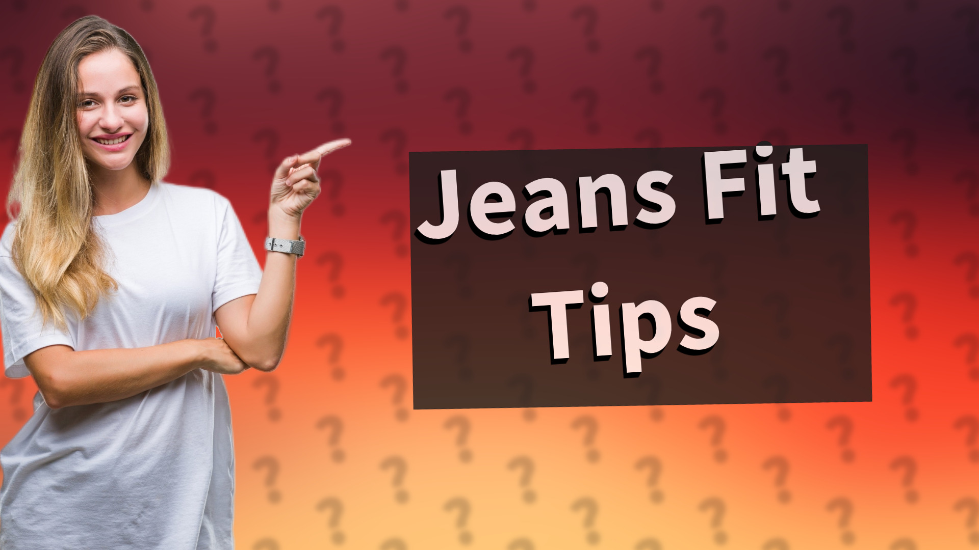 Jeans Fit Tips