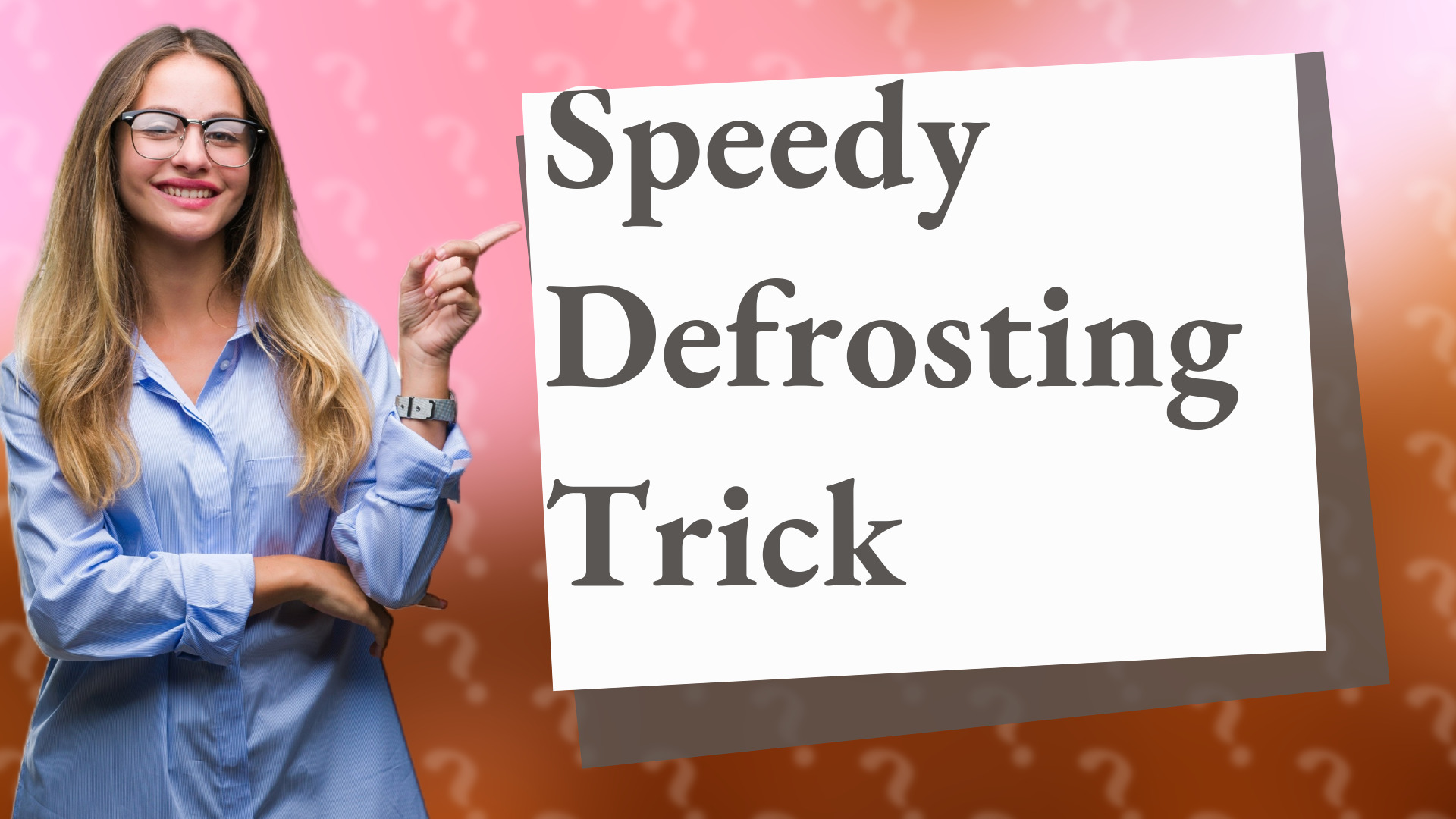 Speedy Defrosting Trick