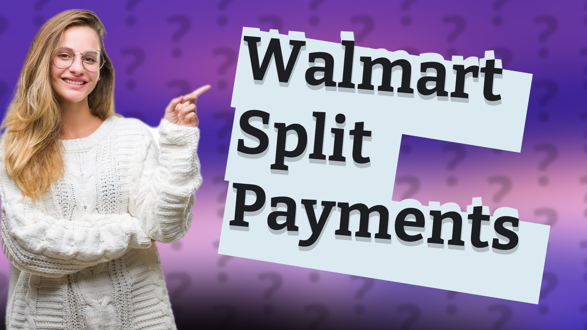 Walmart Split Payments