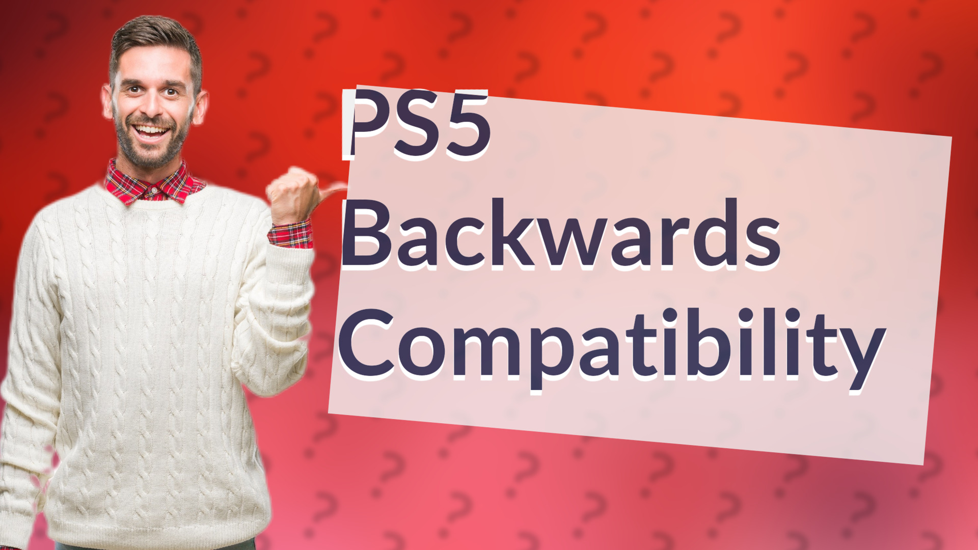 PS5 Backwards Compatibility