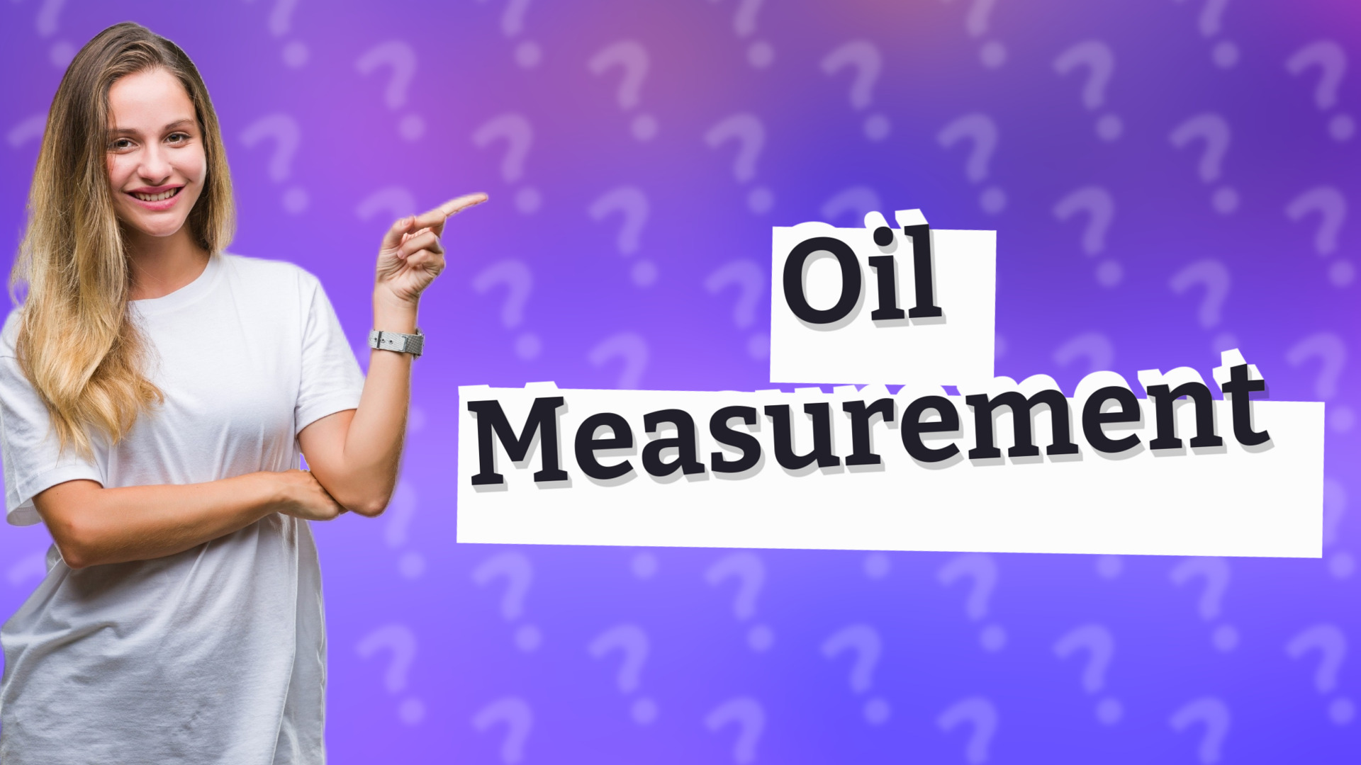 Oil Measurement