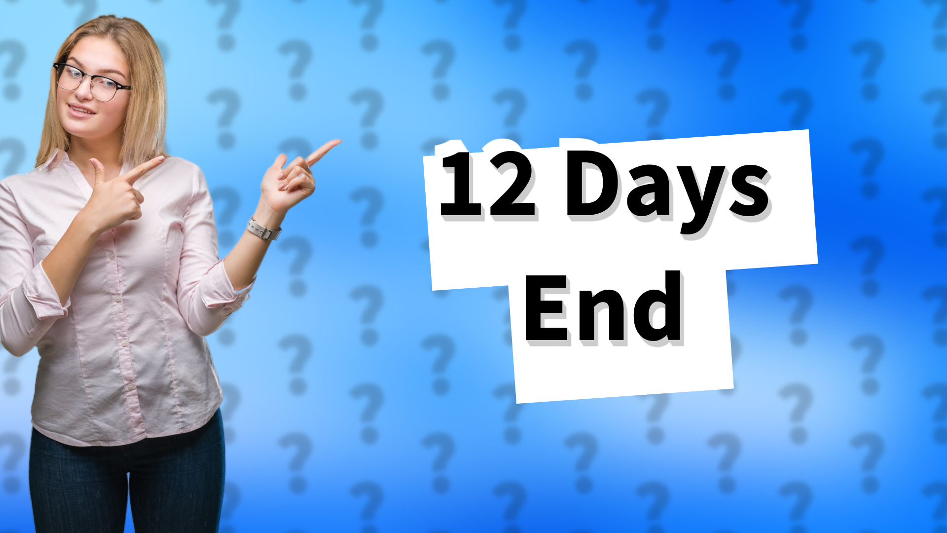 12 Days End