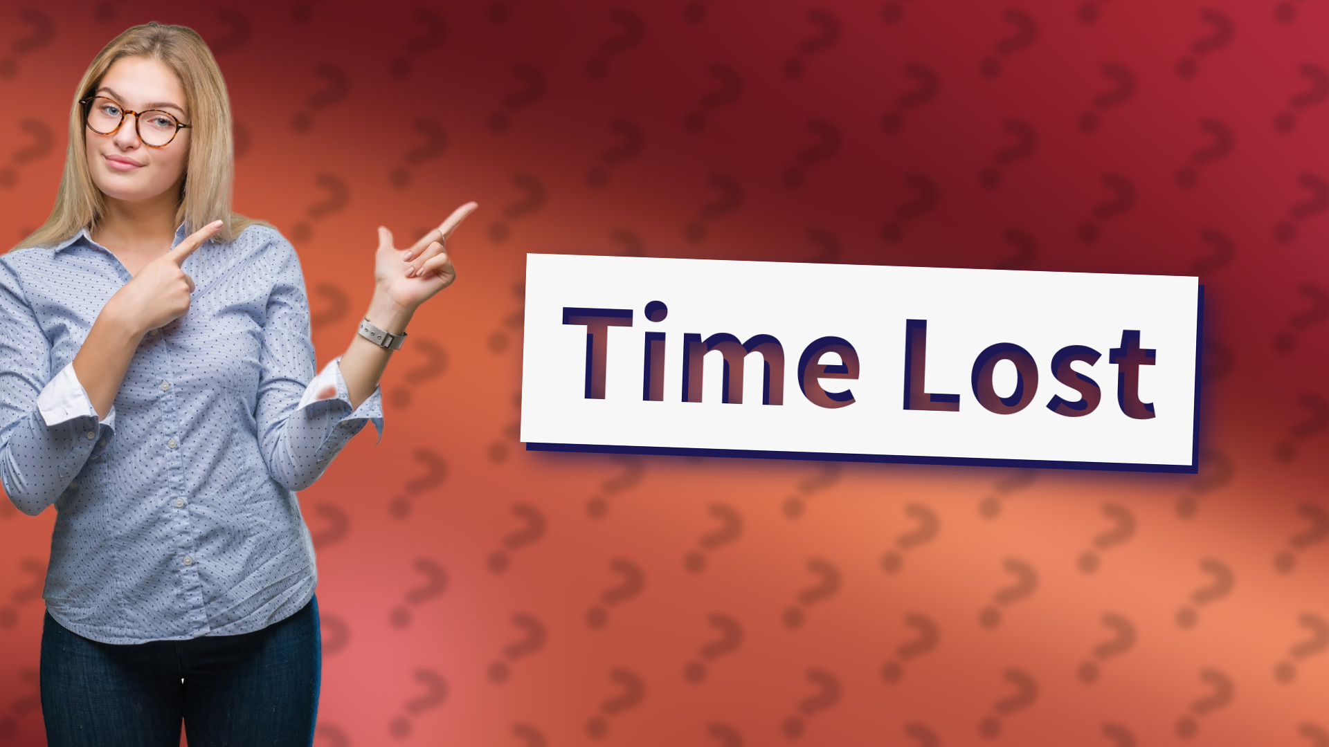 Time Lost