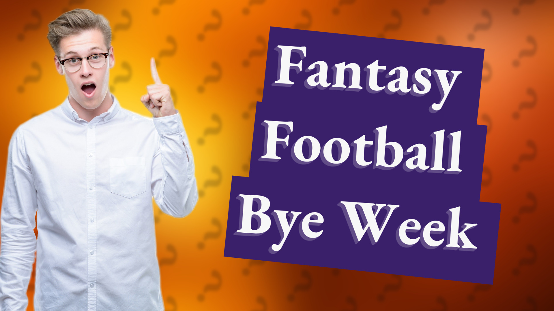 Fantasy Football Bye Week