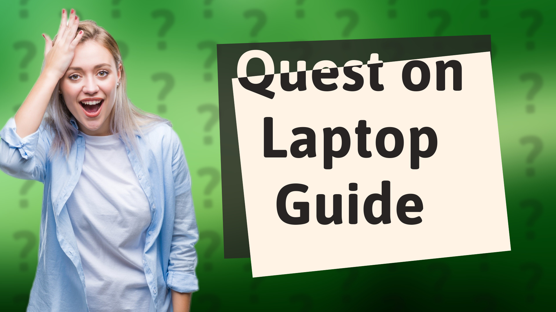Quest on Laptop Guide