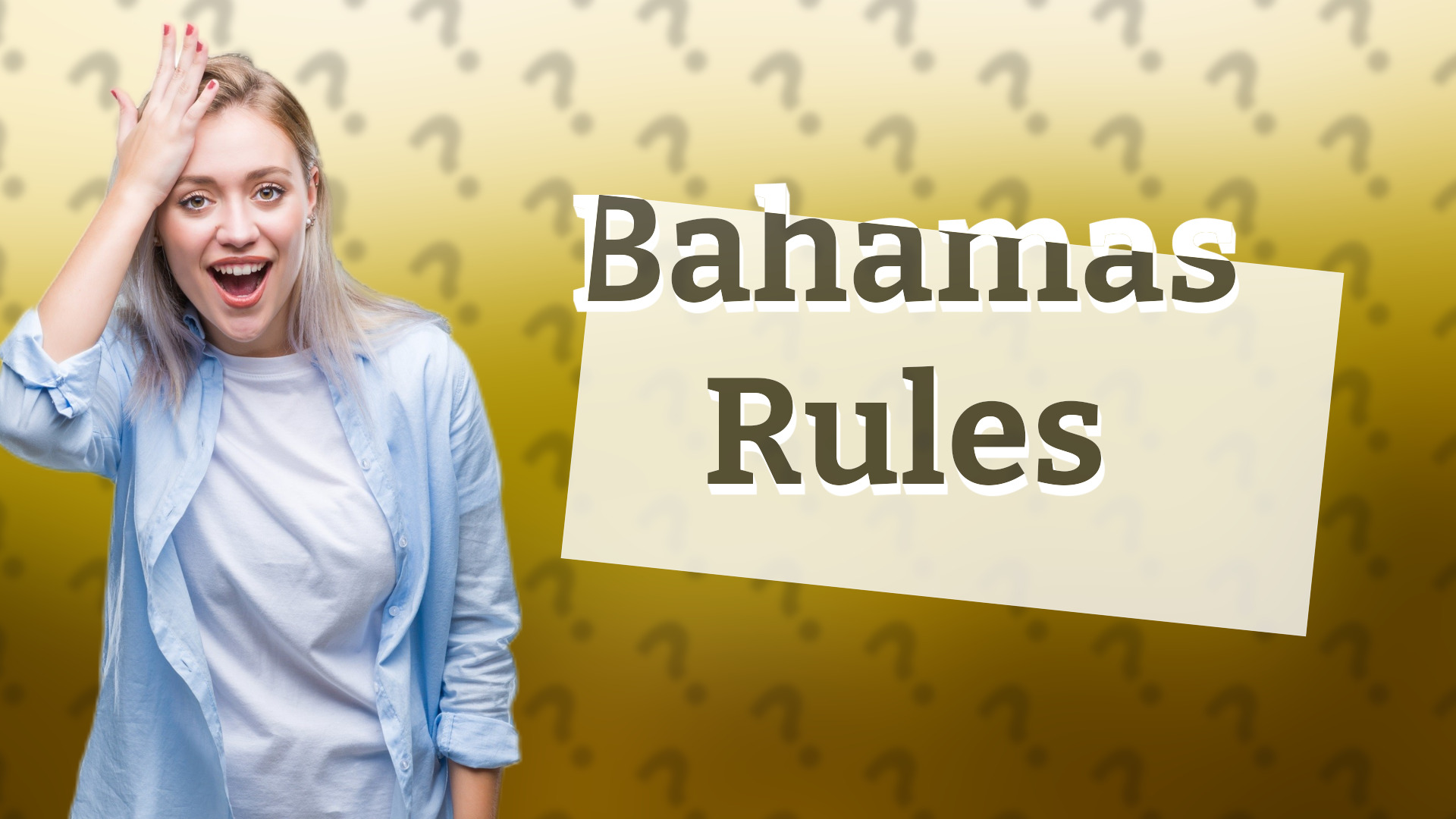 Bahamas Rules