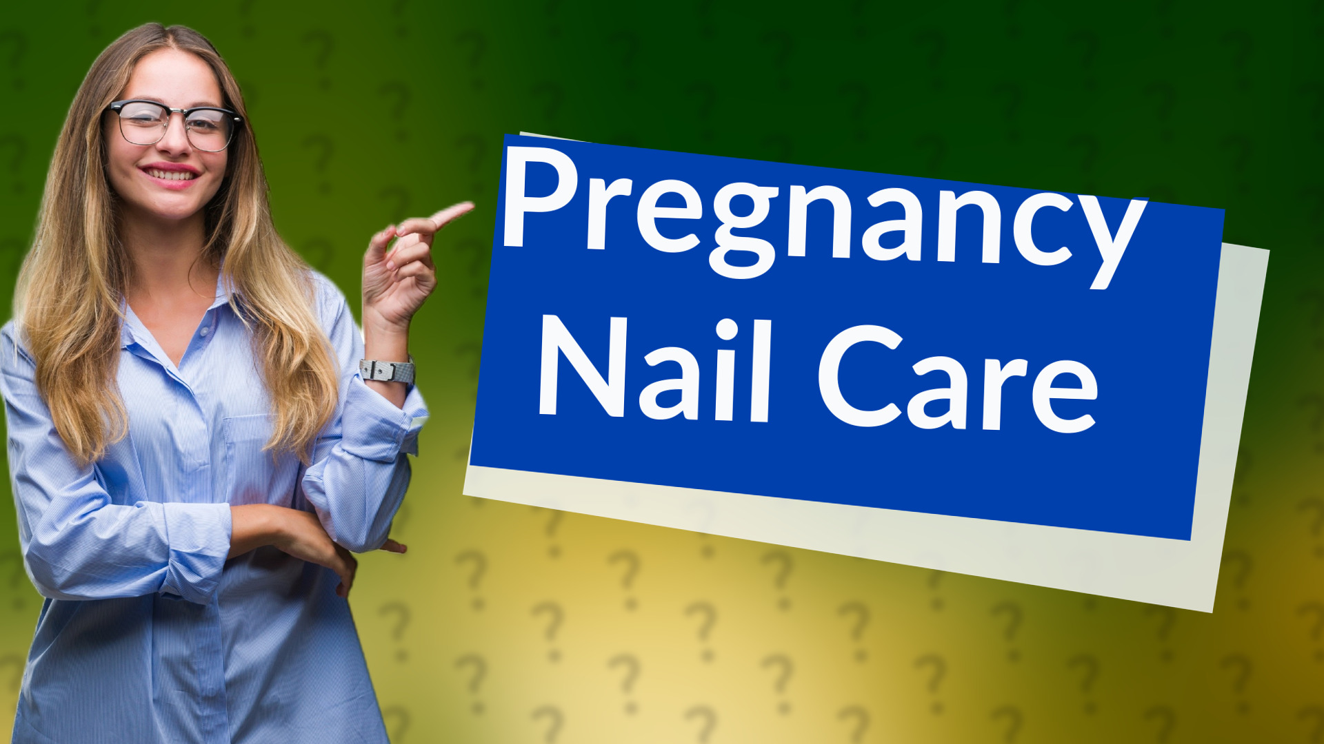 Pregnancy Nail Care