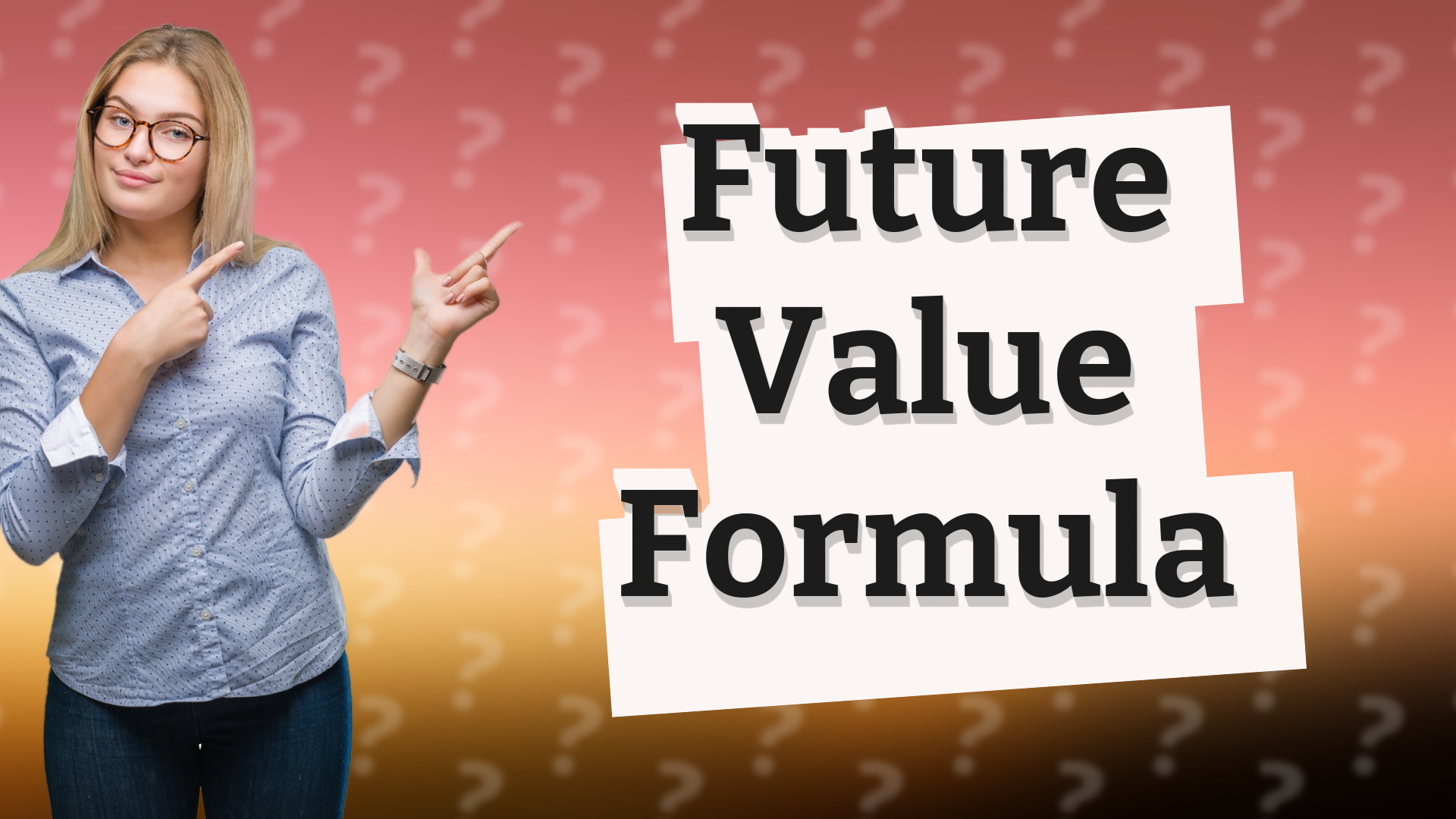 Future Value Formula