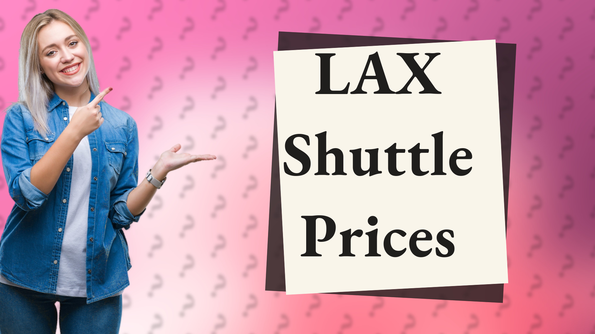 LAX Shuttle Prices