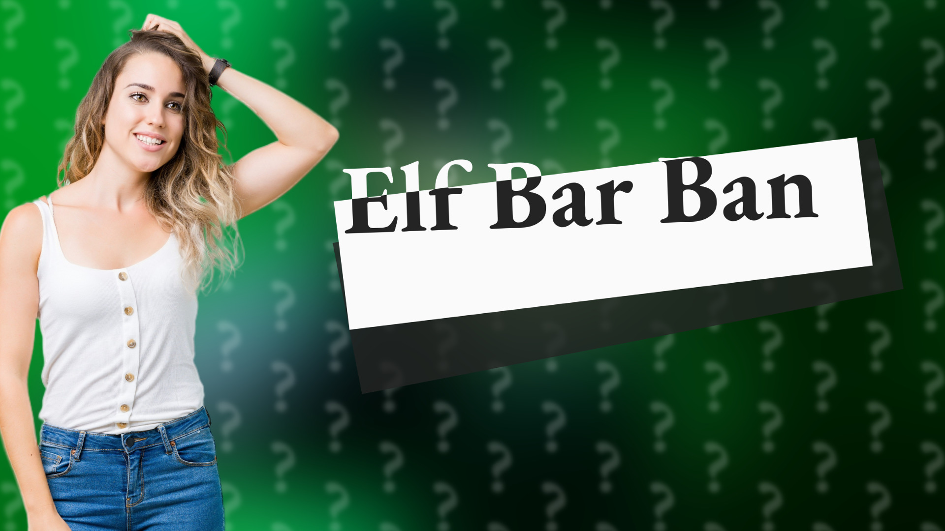 Elf Bar Ban