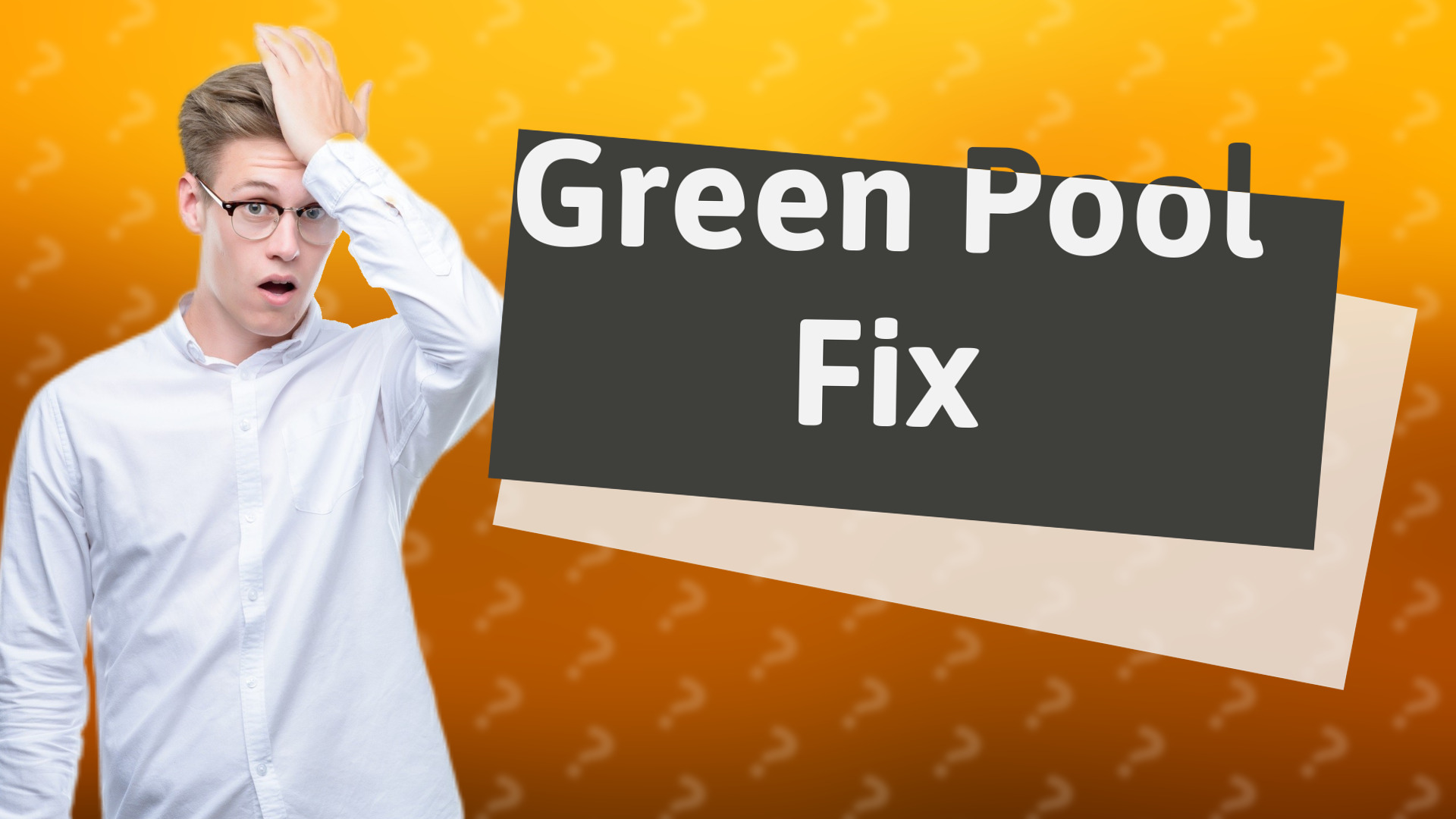 Green Pool Fix