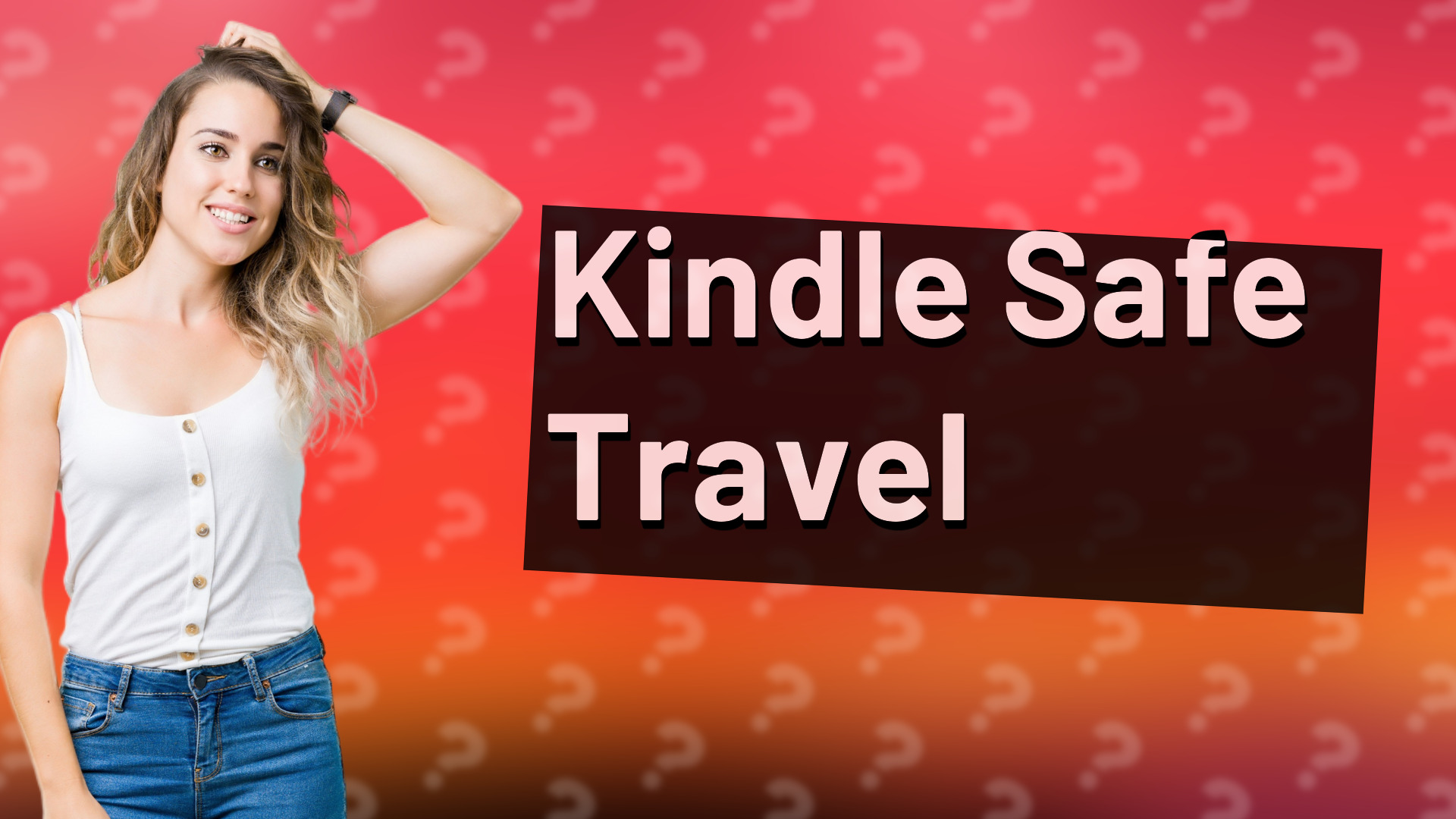Kindle Safe Travel