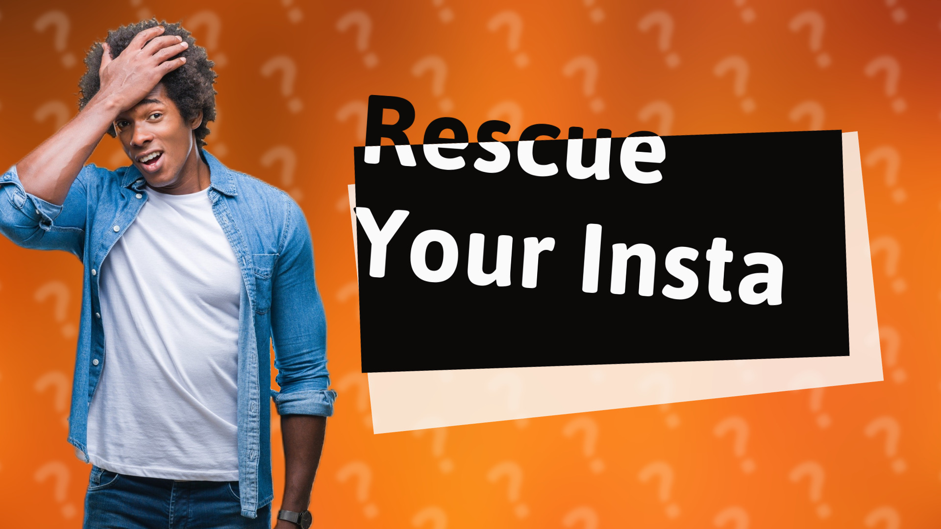 Rescue Your Insta
