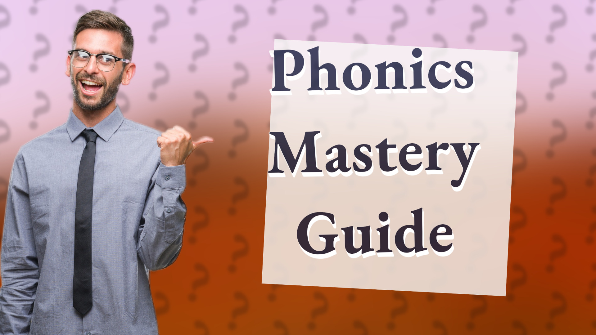 Phonics Mastery Guide
