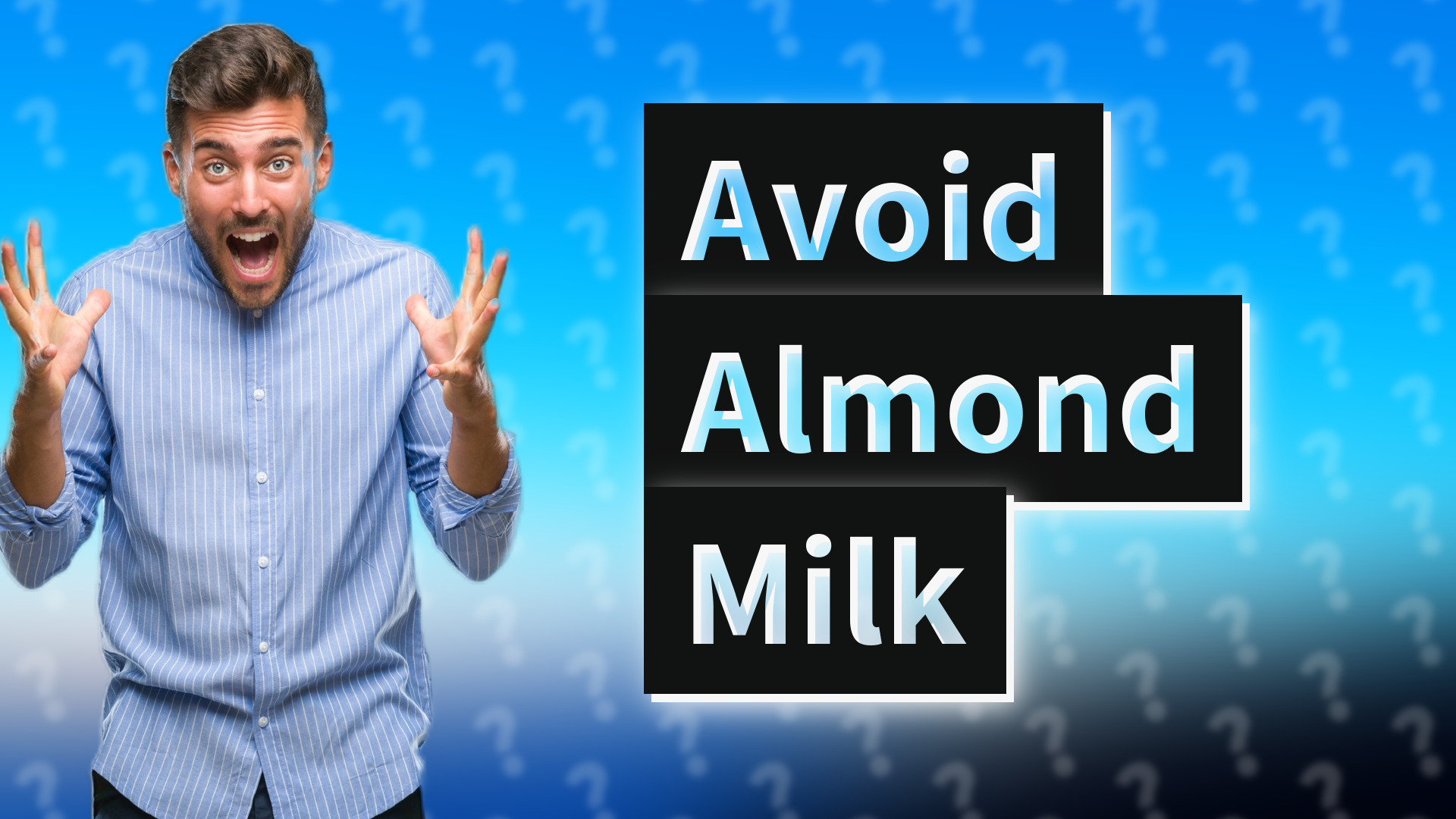 Avoid Almond Milk