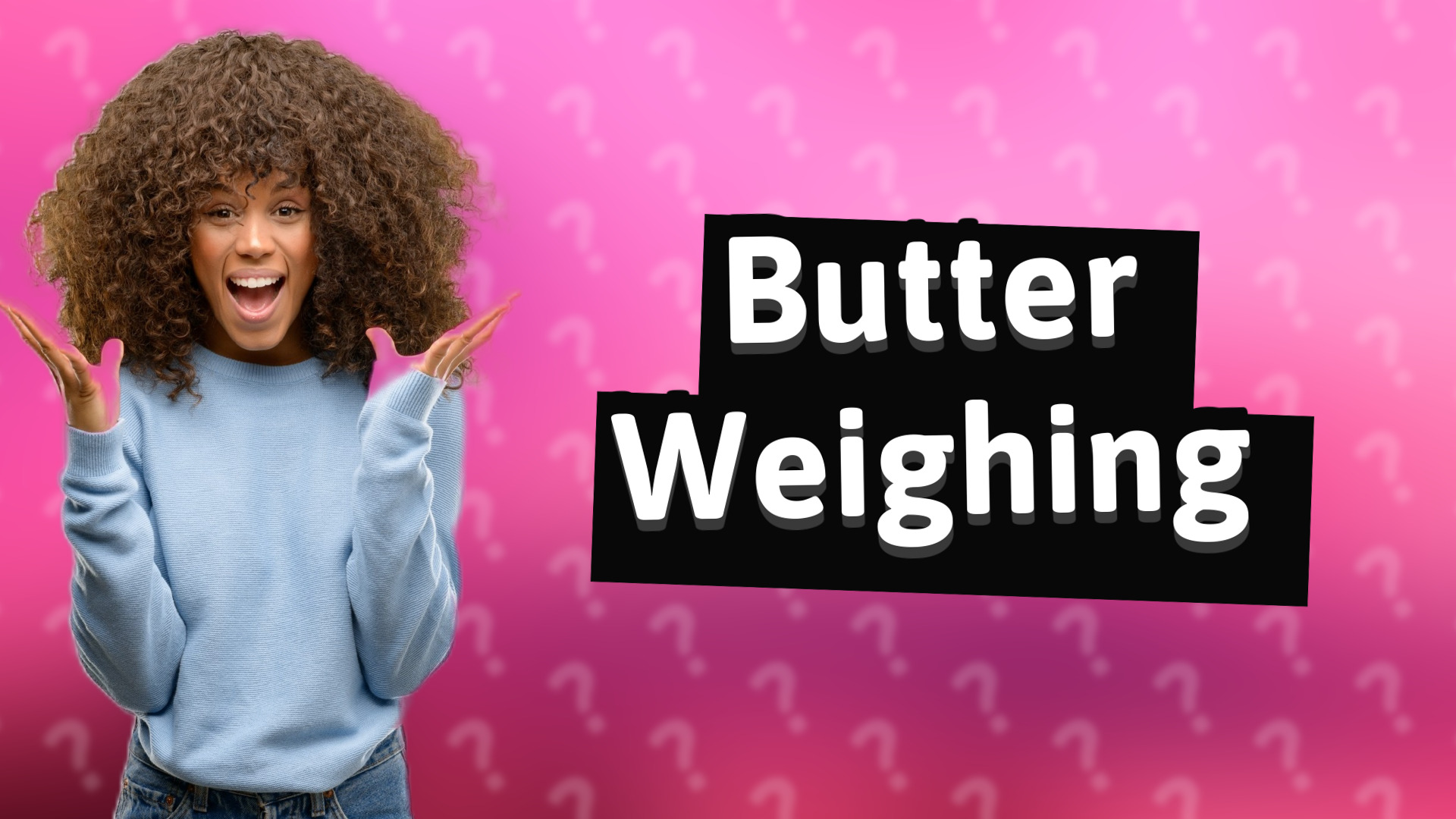Butter Weighing