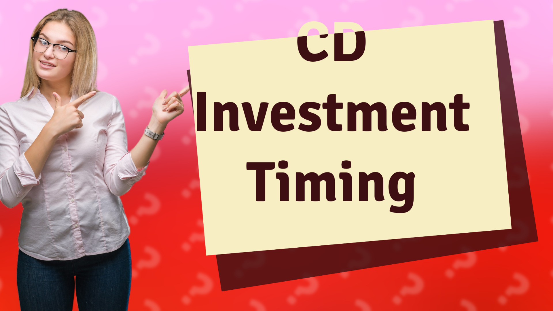 CD Investment Timing