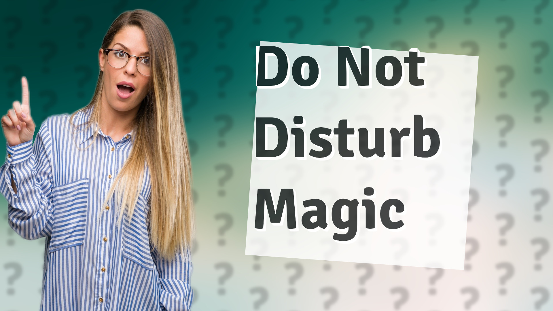 Do Not Disturb Magic
