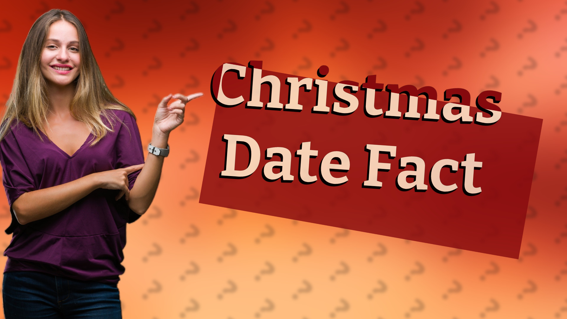 Christmas Date Fact