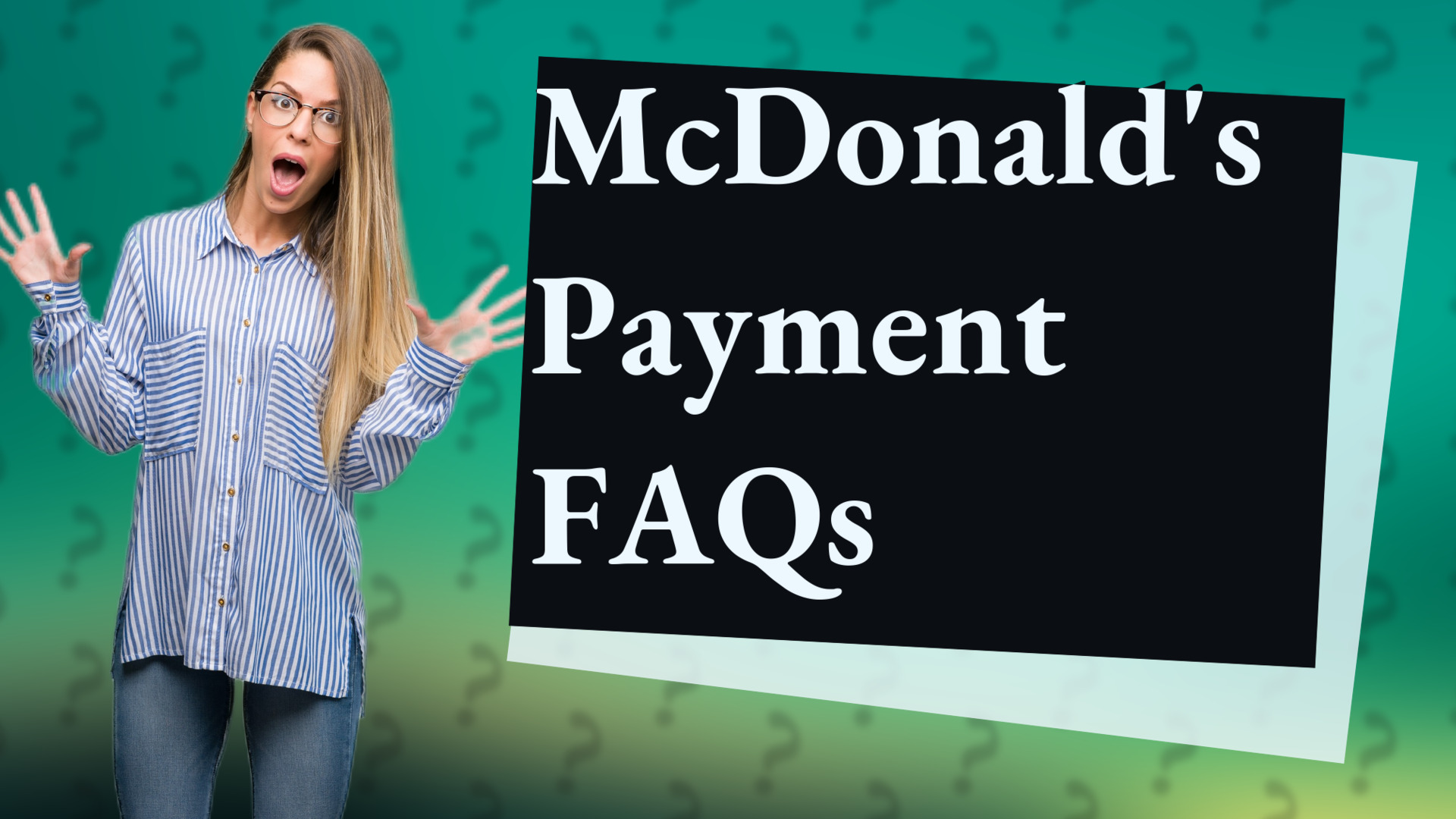 McDonald's Payment FAQs