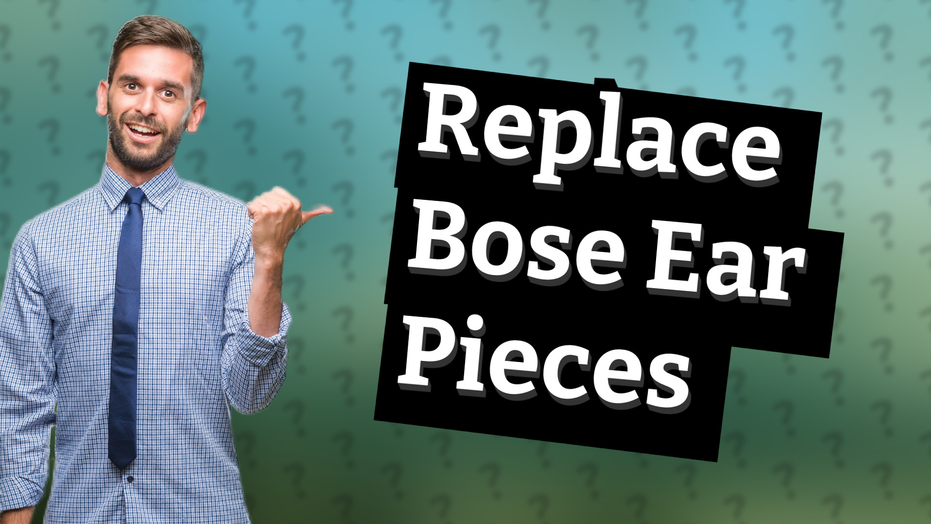 Replace Bose Ear Pieces
