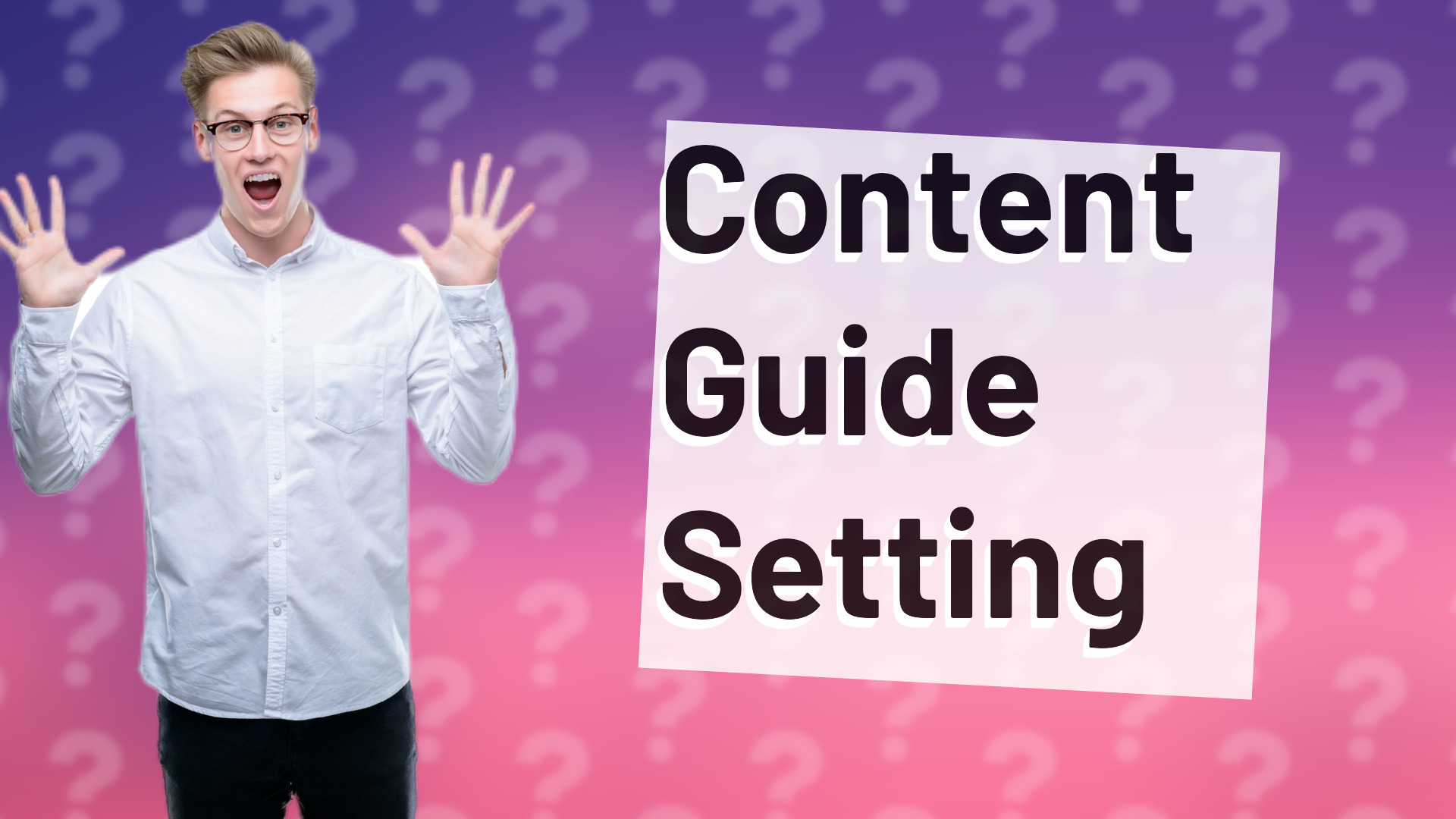 Content Guide Setting