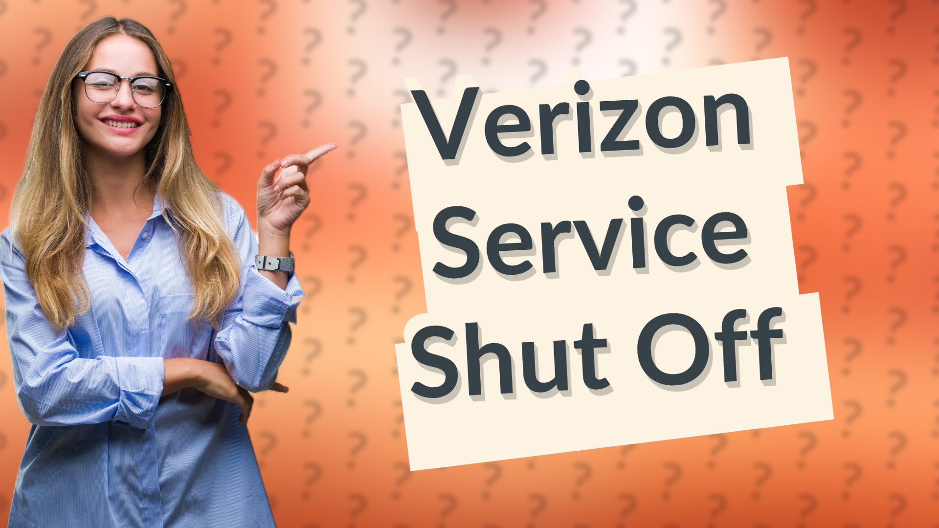 Verizon Service Shut Off