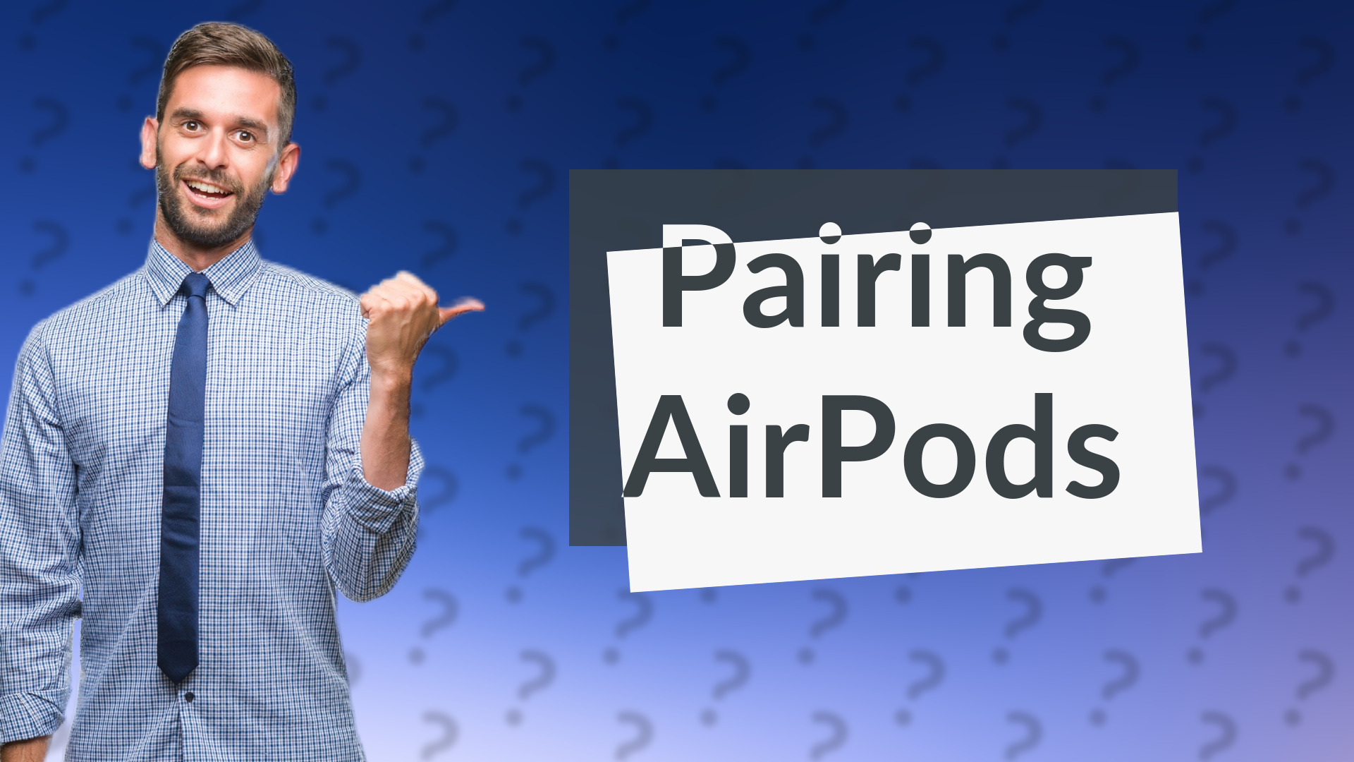 Pairing AirPods