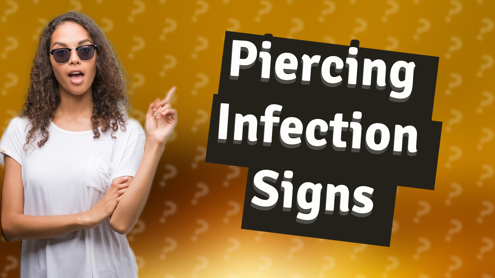 Piercing Infection Signs