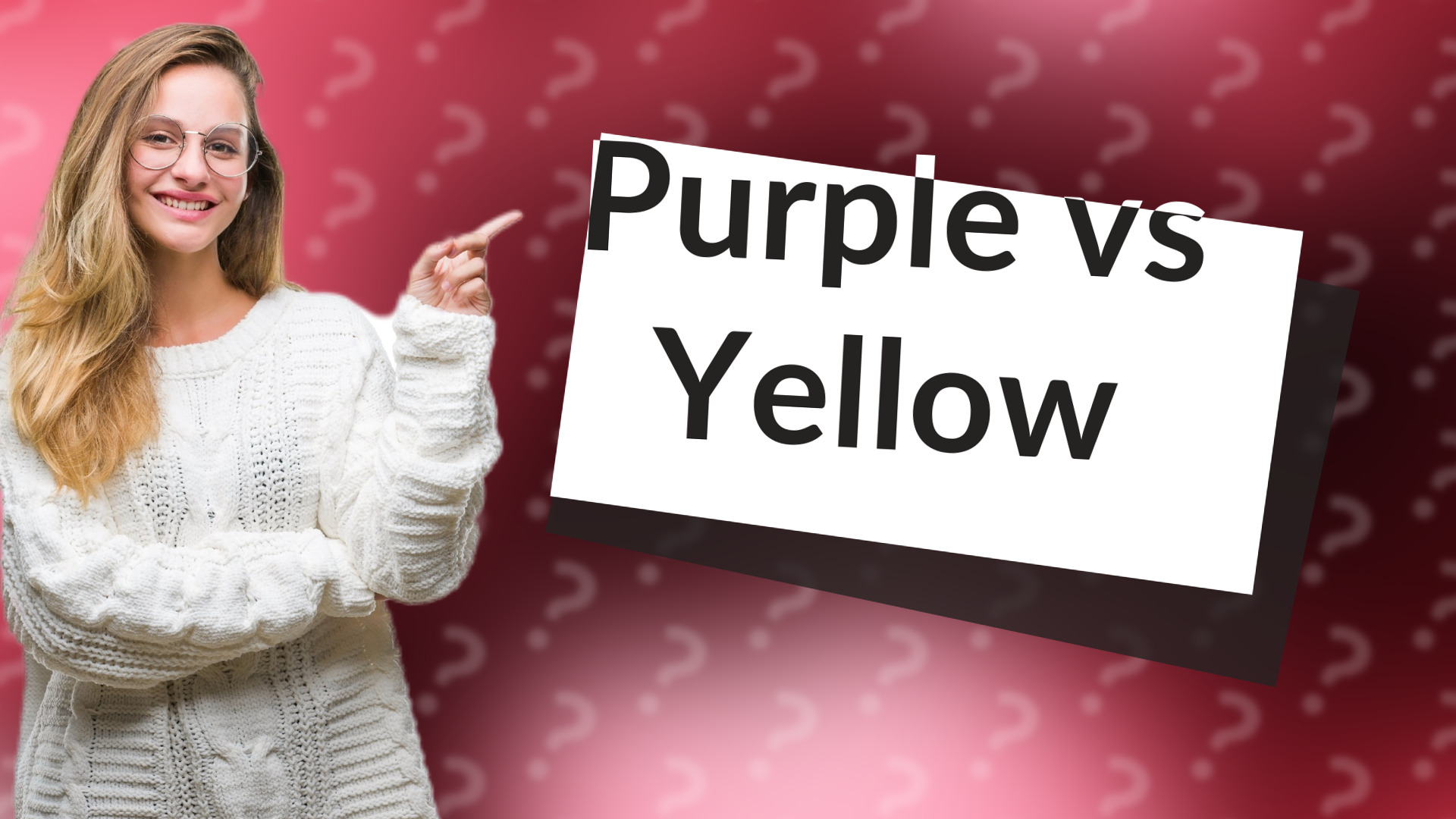 Purple vs Yellow