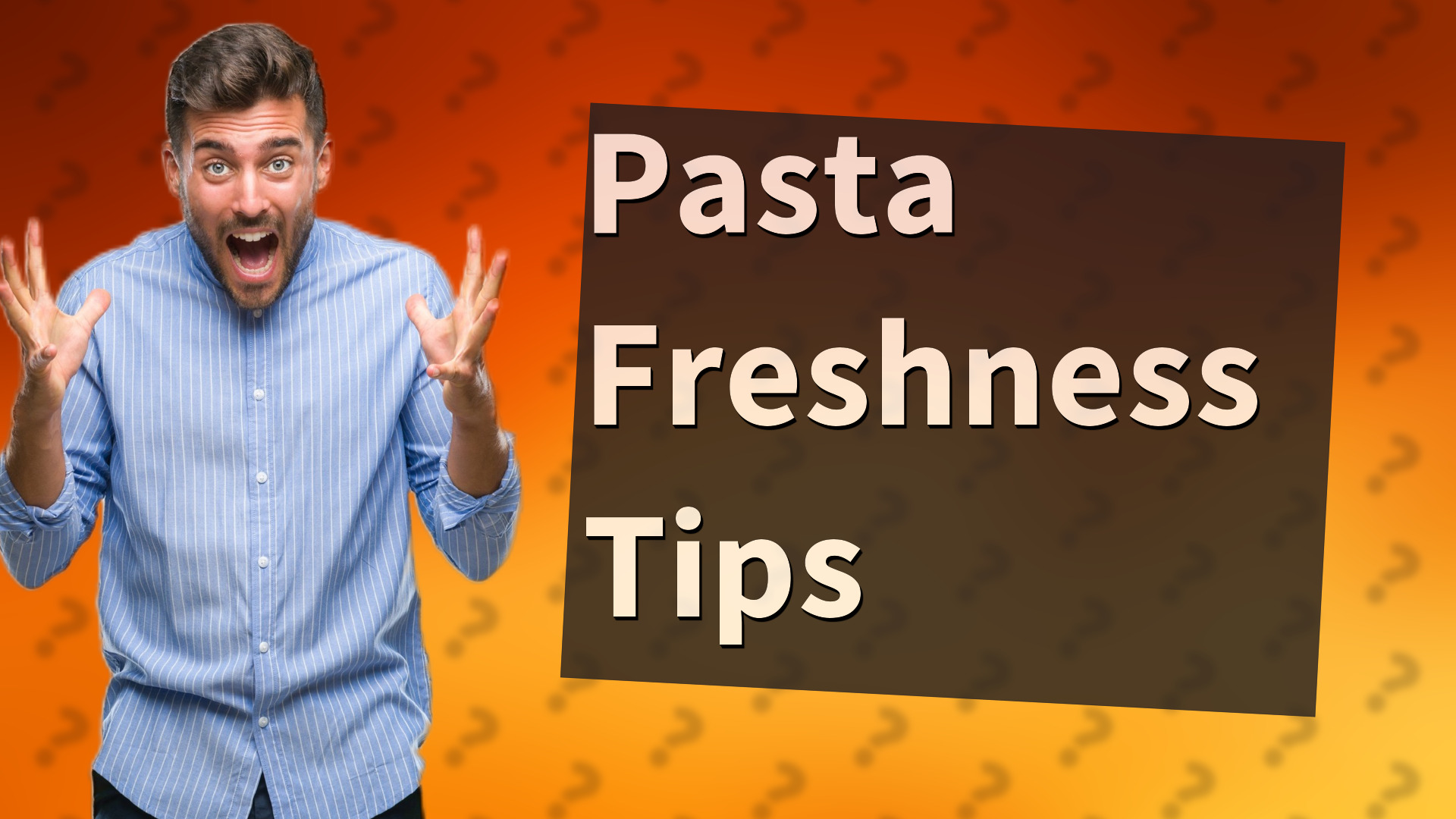 Pasta Freshness Tips