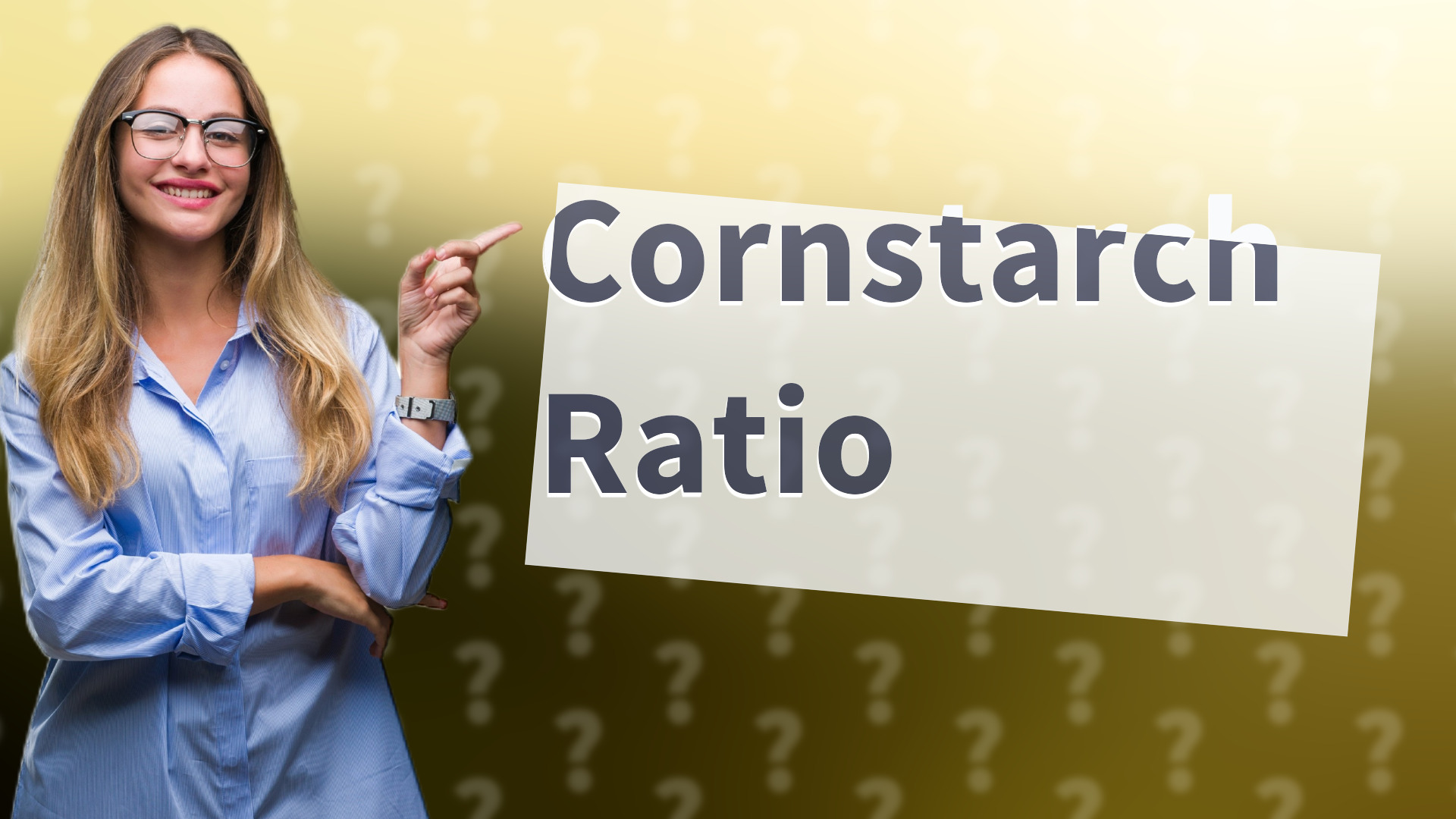 Cornstarch Ratio