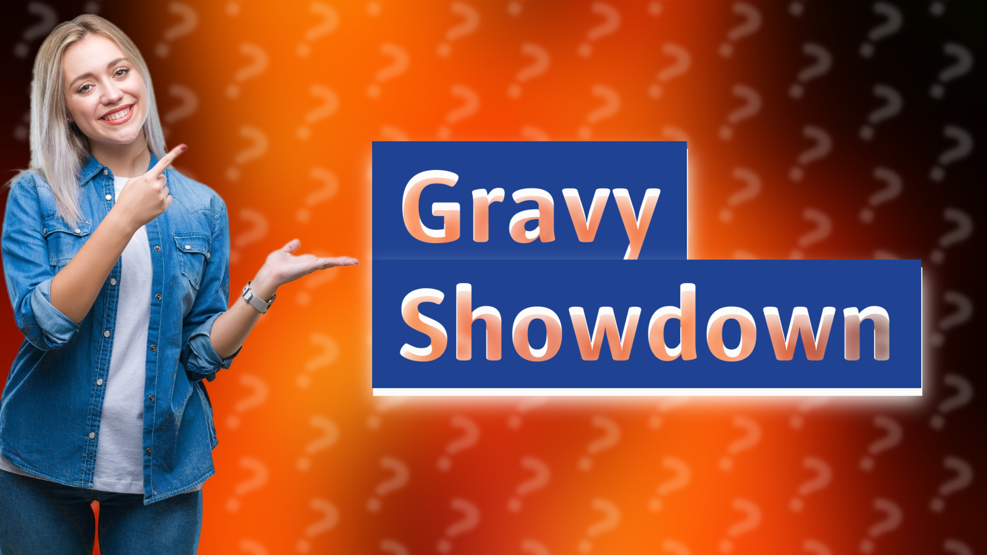 Gravy Showdown