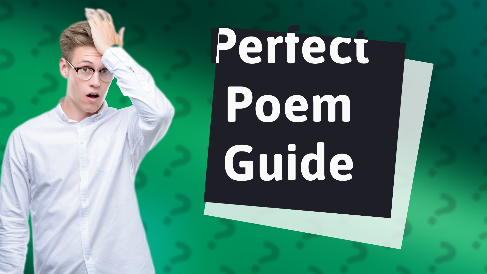 Perfect Poem Guide