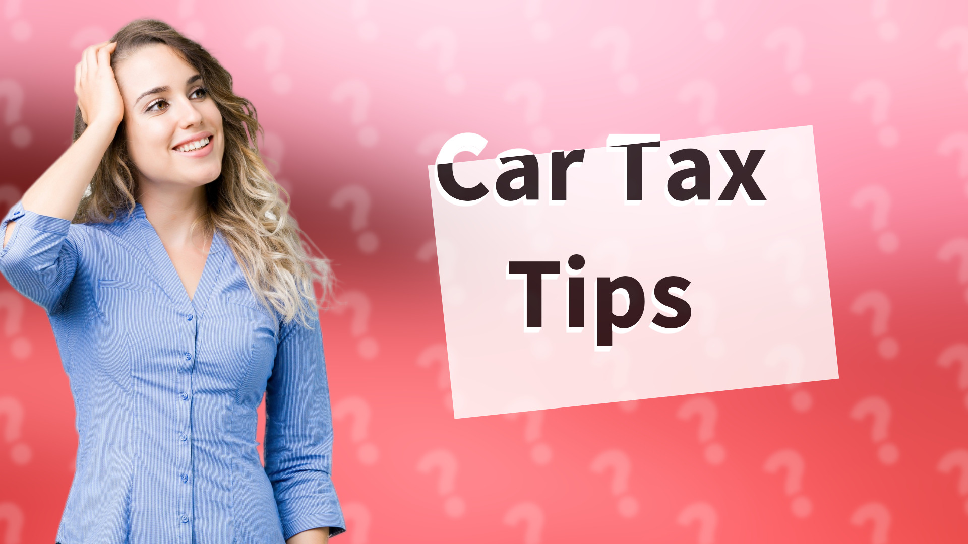 Car Tax Tips