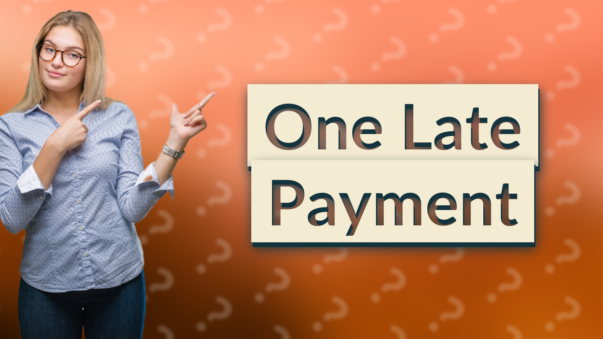 One Late Payment