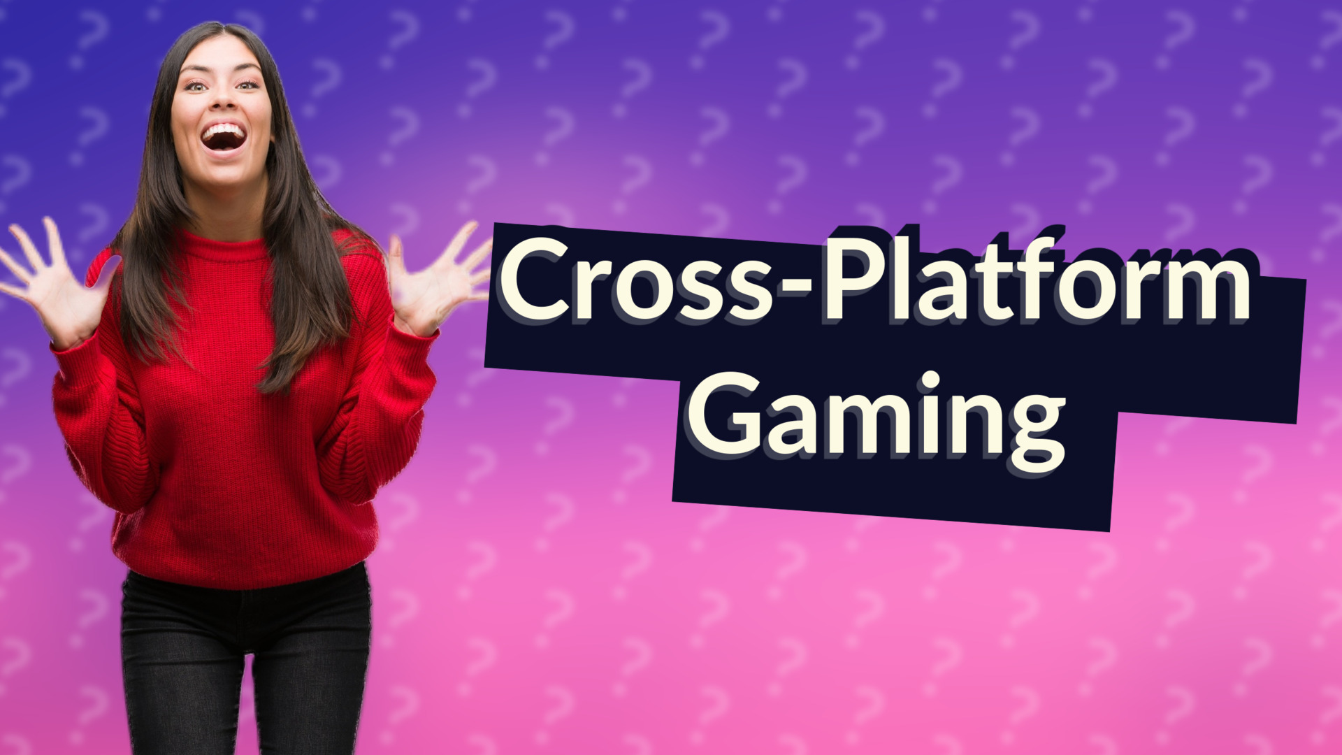 Cross-Platform Gaming