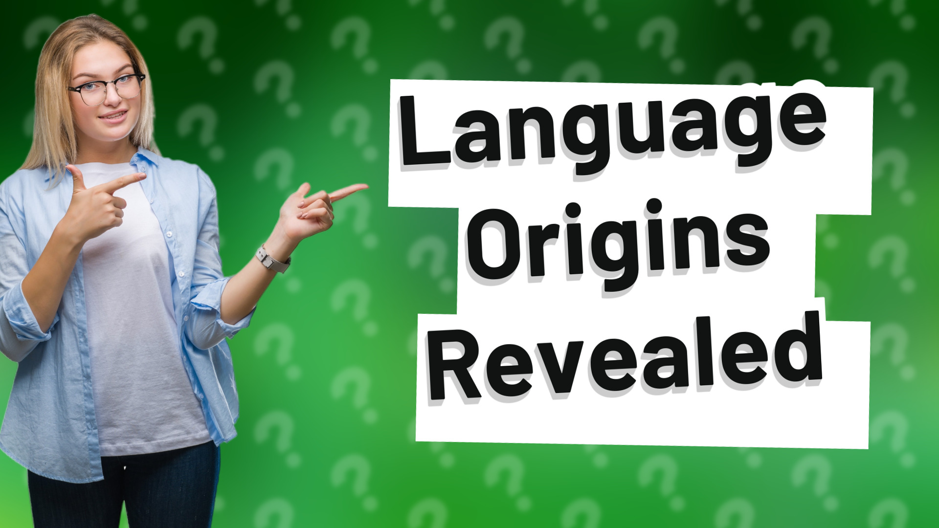Language Origins Revealed