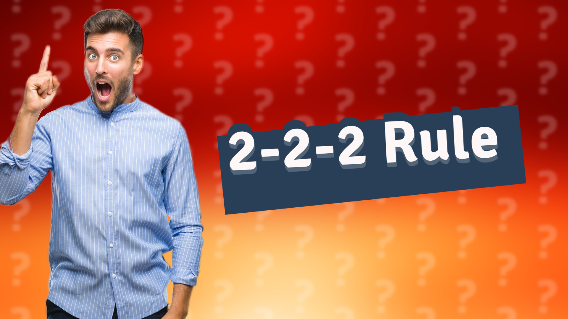 2-2-2 Rule