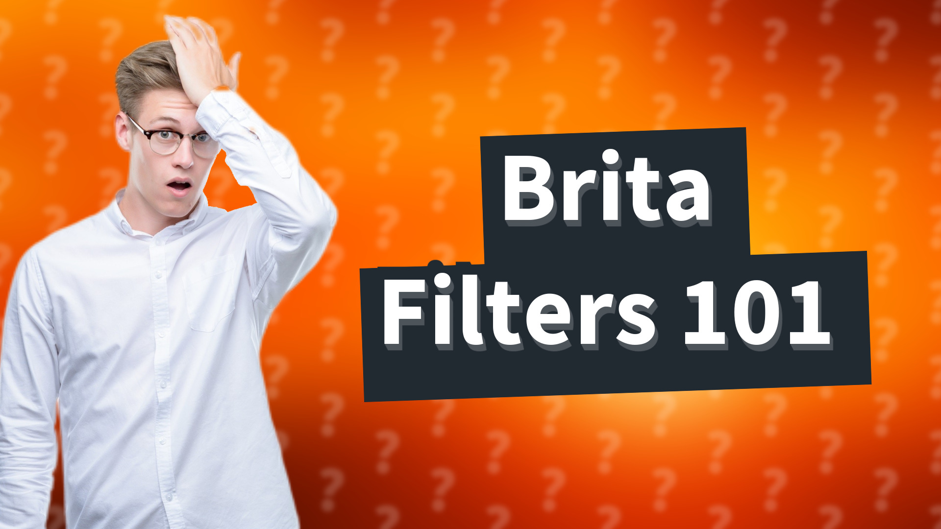 Brita Filters 101