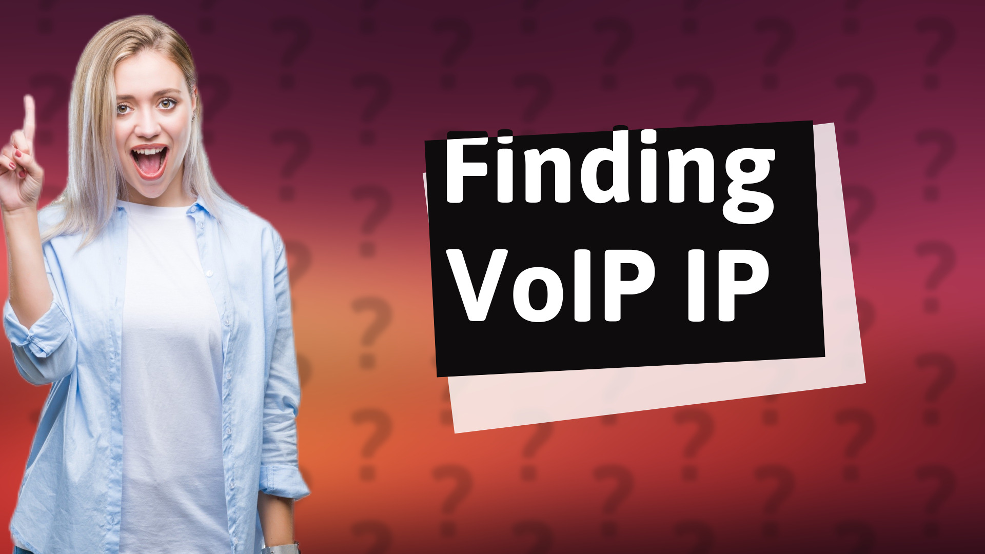 Finding VoIP IP