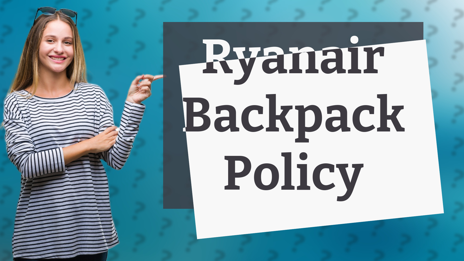 Ryanair Backpack Policy