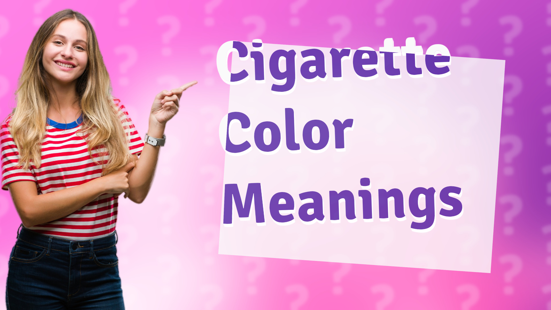 Cigarette Color Meanings