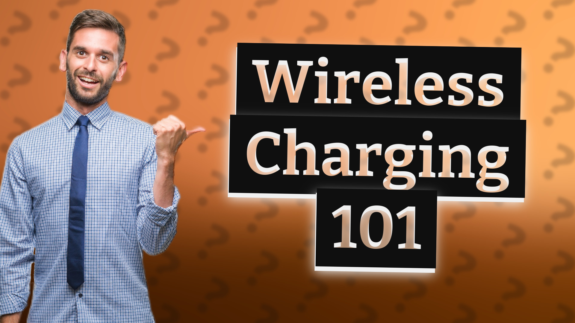 Wireless Charging 101