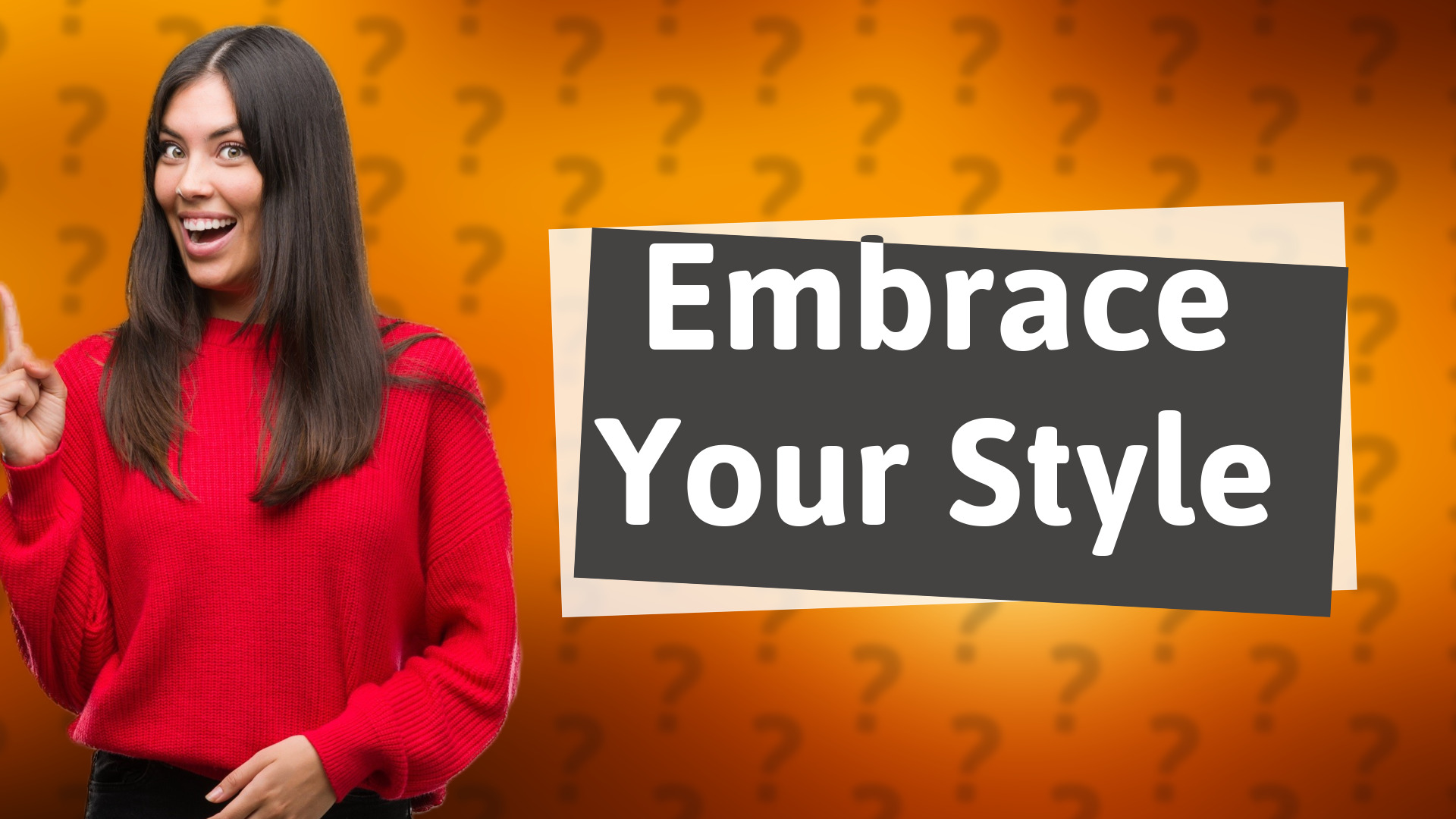 Embrace Your Style