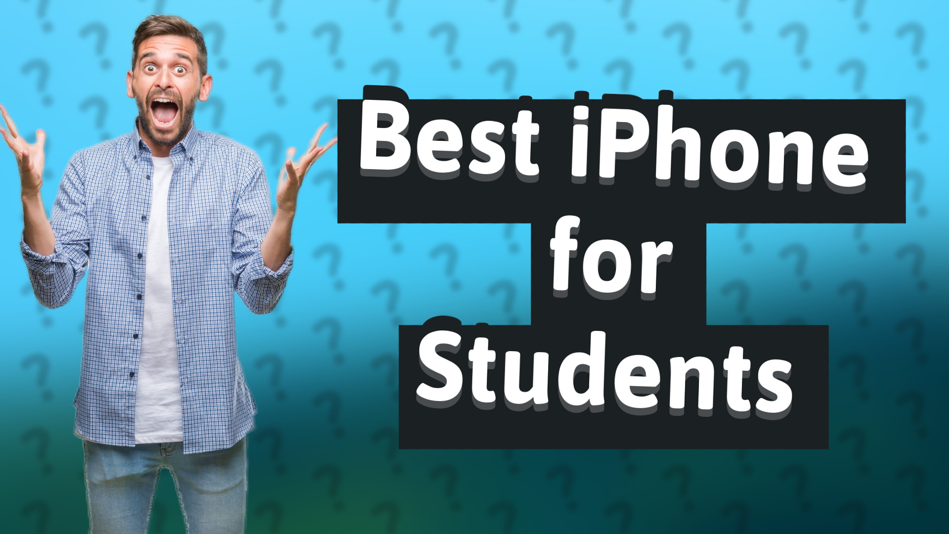 Best iPhone for Students