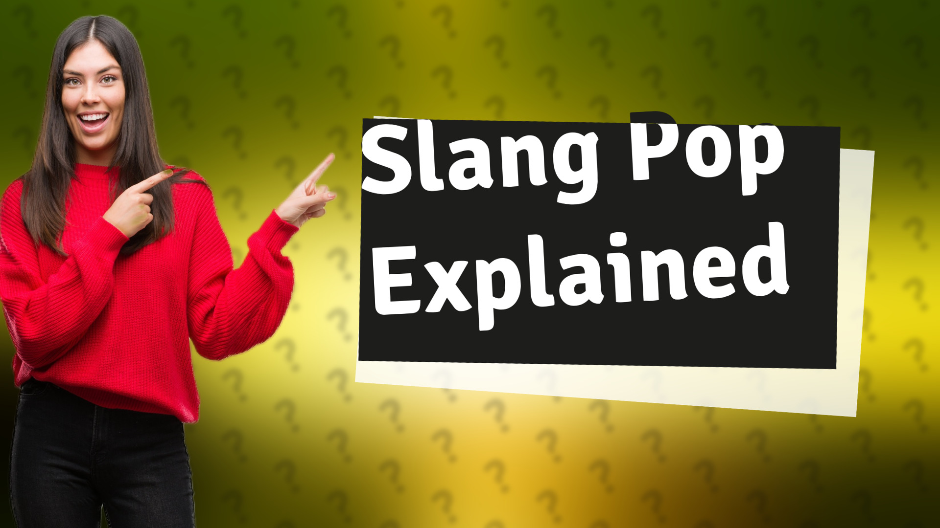 Slang Pop Explained