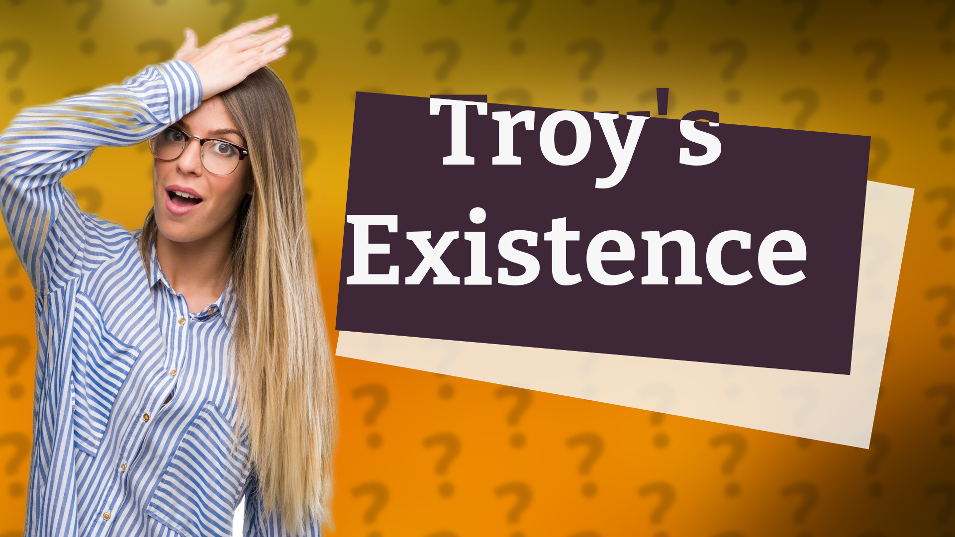 Troy's Existence