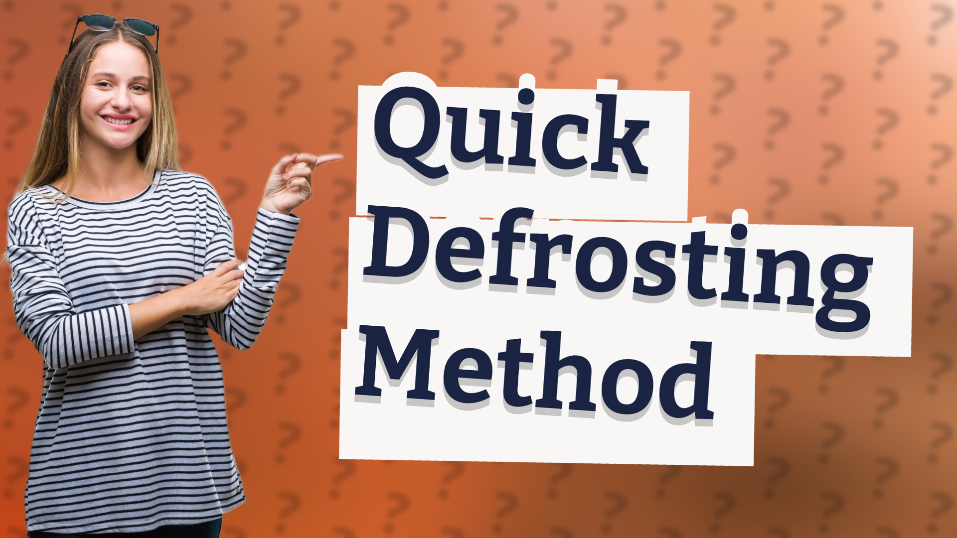 Quick Defrosting Method